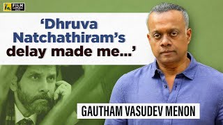 Gautham Vasudev Menon Interview With Vishal Menon | Joshua Imai Pol Kaakha | Dhruva Natchathiram