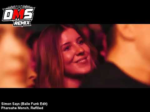 Simon Says (Baile Funk Edit) - Pharoahe Monch, Refilled