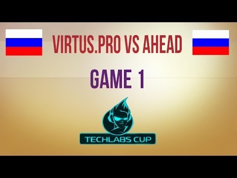 Virtus.pro vs Ahead g.1 WQ TechLabs Moscow Qualification