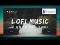 1 hour of night hindi lofi songs to study chill relax refreshing