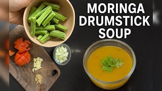Drumstick Soup Recipe | Moringa Soup for Weight Loss, Immunity &amp; Glowing Skin 🍲 