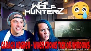 Carach Angren - When Crows Tick On Windows Official Video The Wolf Hunterz Reactions