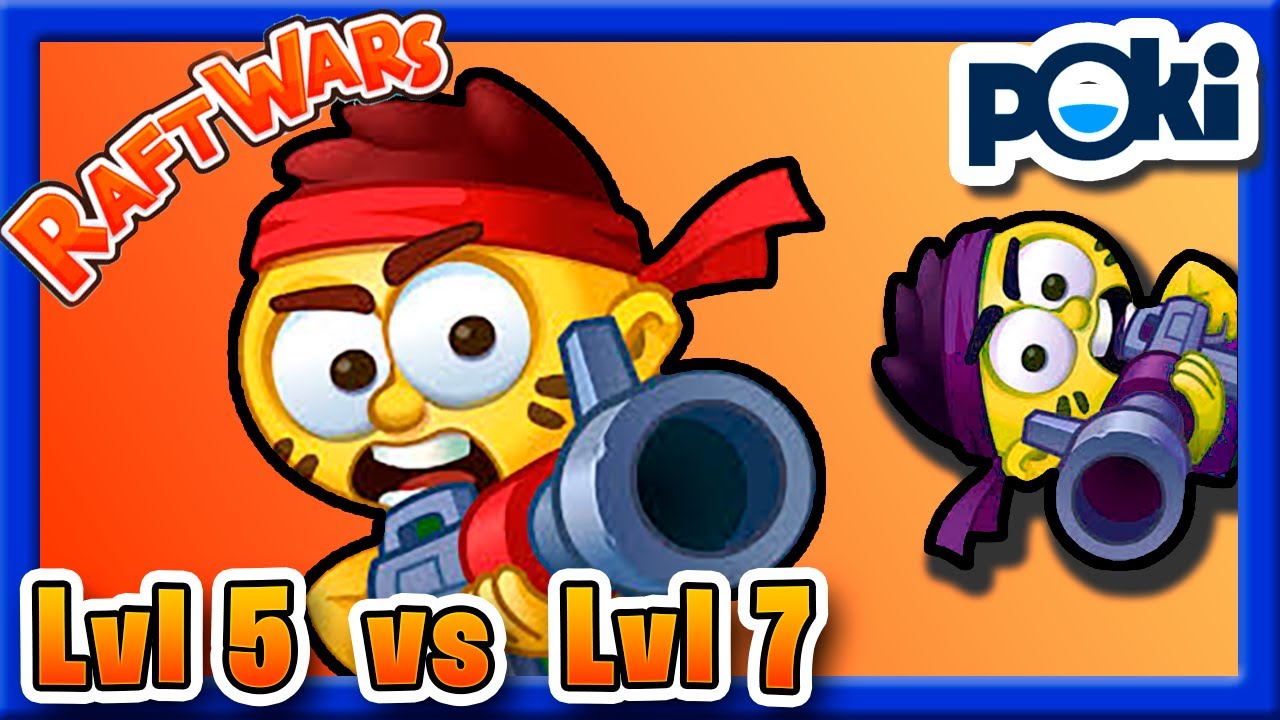 Raft Wars Multiplayer [Lvl 15 vs Lvl 20] Poki.com 