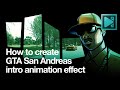 How to make GTA San Andreas intro animation in VSDC Pro
