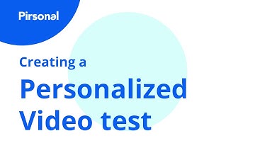 How To Make A Personalized Video Test With Pirsonal