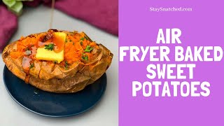 How to Make Air Fryer Baked Sweet Potatoes