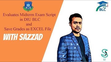Evaluates Midterm Exam Script in DIU BLC and Save Grades as EXCEL File