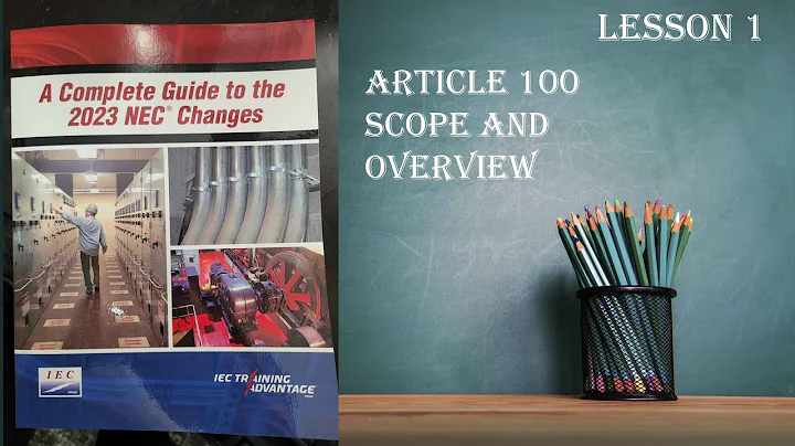 100 days 2023 of 2023 NEC Changes: Article 100 Scope