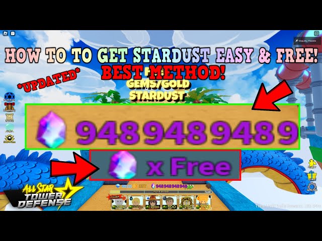 HOW TO GET STARDUST FAST *EASIEST METHOD* & FREE ALL STAR TOWER DEFENSE  ROBLOX 