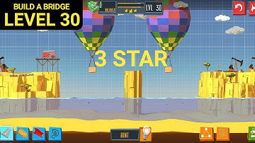 Build A Bridge Level 30 (3 STAR)