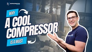 Why A Cool Compressor Is A Must