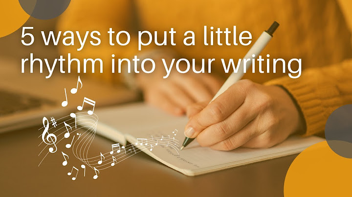 5 Ways to Put a Little Rhythm in Your Writing
