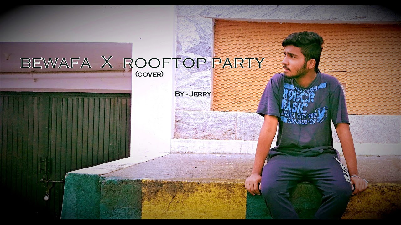 Jerry Bewafa X Rooftop Party Imran Khan Mickey Singh Latest