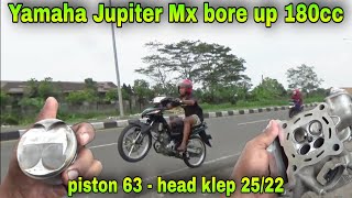 YAMAHA JUPITER MX 135CC BORE UP JADI 180CC , GAS JENGAT