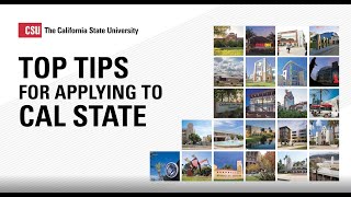 Top Tips for Applying to the California State University