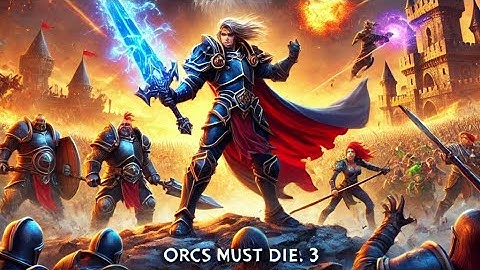 Orcs Must Die! 3 - Epic Opening Cinematic & Gameplay Intro | No Commentary