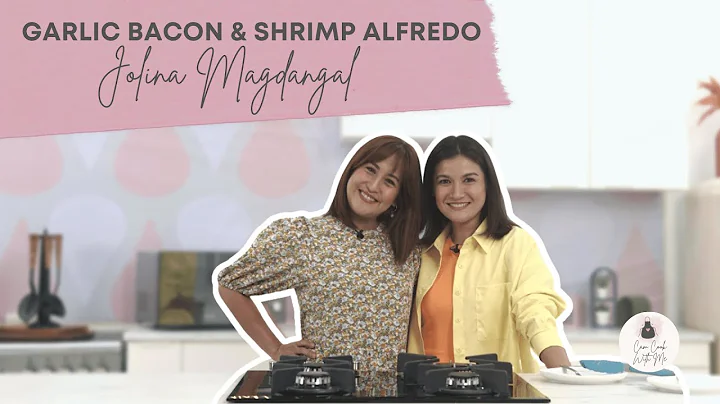 Bacon & Shrimp Pasta with Jolina Magdangal | CamCo...
