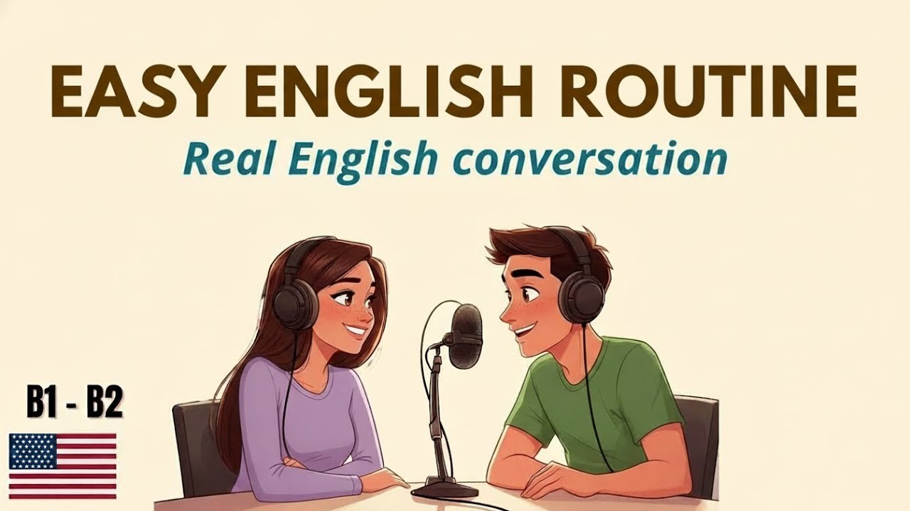 Build a Simple Daily English Routine in 2026 | Learn English Podcast