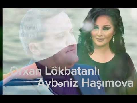 Orxan Lökbatanlı ft Aybəniz Haşımova (Biri sən-sən biri mən) yeni (şeir) Mix 2024