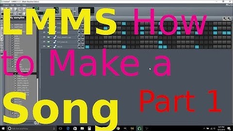 LMMS Tutorial How to Make a Song Part 1