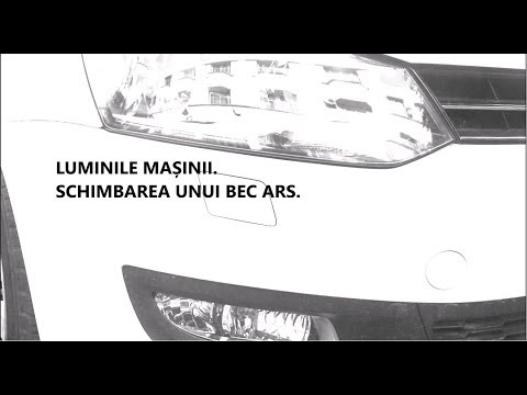 Video: Cum schimbi un bec într-o mașină?