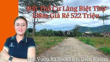 [đã bán] Bán Đất Thổ Cư Làng Biệt Thự Xã Suối Tiên, Huyện Diên Khánh, Khánh Hòa Gía Rẻ 552 Triệu