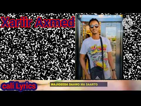 XARIIR AXMED HEESTII Say Walaahi 2026