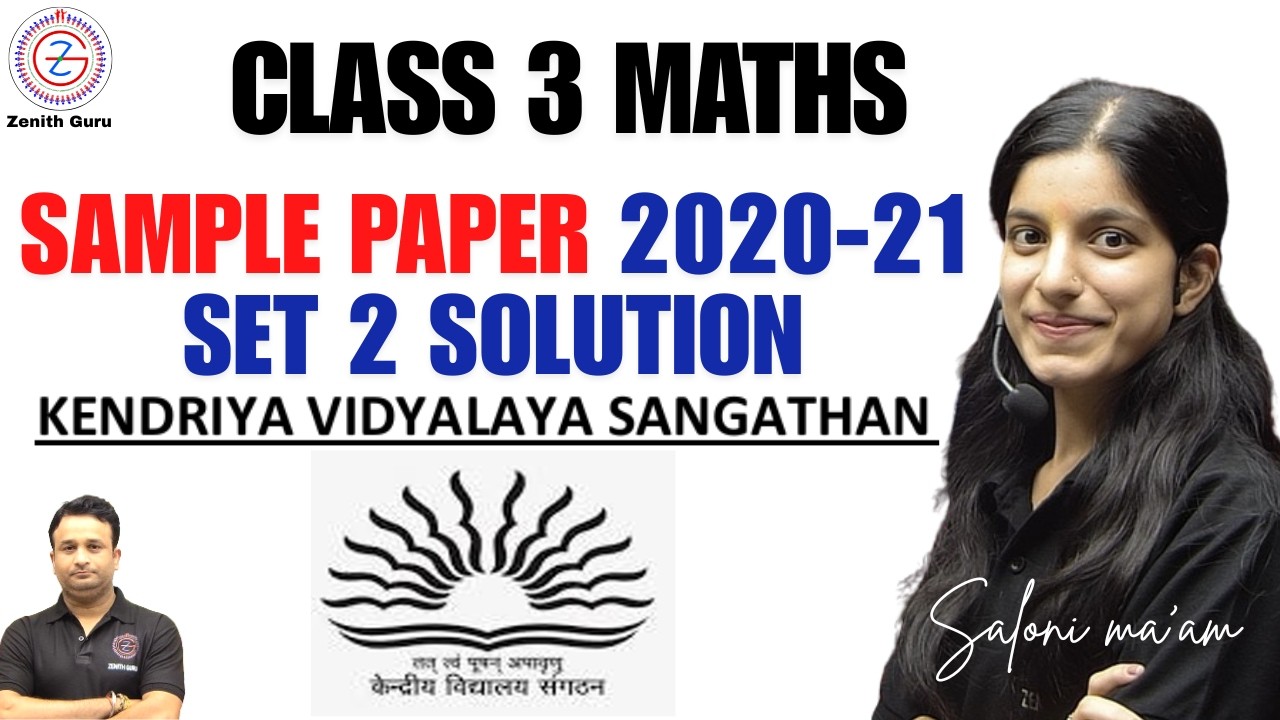 Class 3 Maths KENDRIYA VIDYALAYA Sample paper 2020-21 SET 2 solution By Saloni ma'am