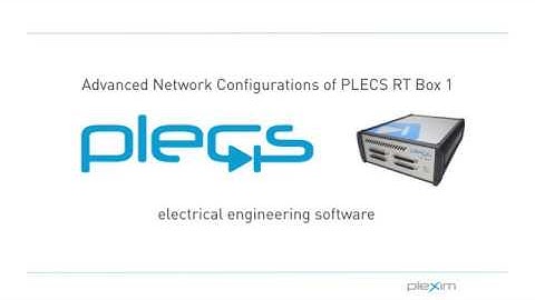 Advanced Network Configurations of PLECS RT Box 1