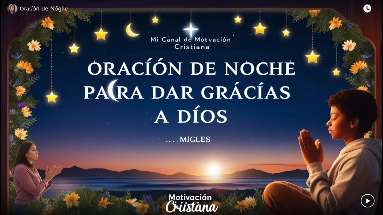 "Oración de noche para dar gracias a Dios" - YouTube