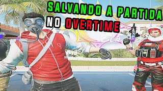 Fazendo O Clutch No Overtime - Rainbow Six Siege