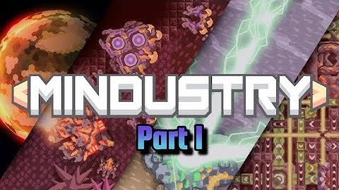 Mindusty gameplay part 1!!!