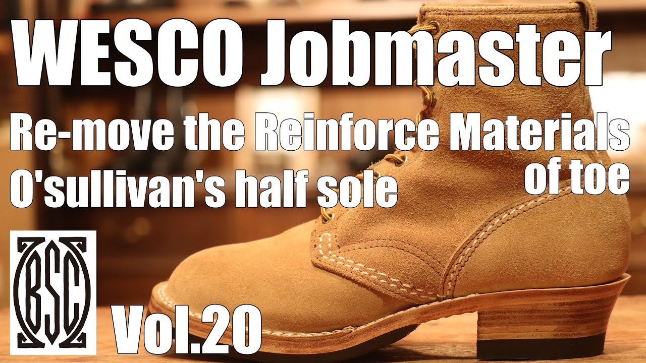 BSC] Wesco Job Master ( ウエスコ） ソールカスタム オサリヴァン 