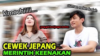 CEWEK JEPANG GAK NAHAN TERIAK KIMOCHII