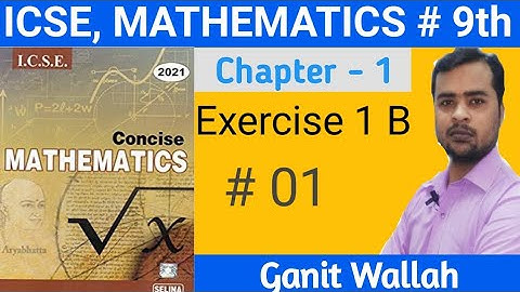 ICSE Class 9 Maths| Rational and Irrational | Ex 1 ( B ):Q 1 -12 | 1C in 2018 edition | Ganit Wallah