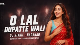 O LAL DUPATTE WALI - GOBINDA HIT SONG 🔥 - OLD IS GOLD - DJ NIKHIL BADSHAH 2025 