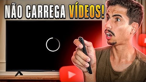 YOUTUBE NÃO CARREGA ou ABRE VÍDEOS na SMART TV? APRENDA RESOLVER!