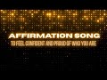 💫 Confidence Boost Song | Feel Proud to Be You Again