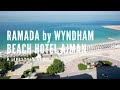 Ramada by Wyndham Beach Hotel | Ajman