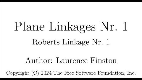 Plane Linkages Nr. 1.  Roberts Linkage Nr. 1.