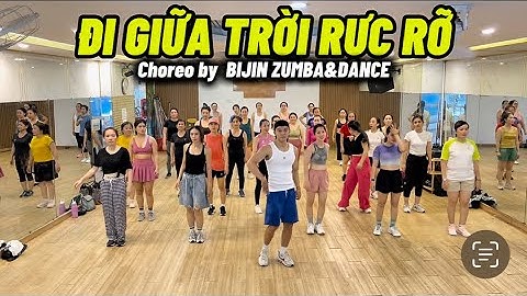 Nhạc phim Đi Giữa Trời Rực Rỡ - Ngô Lan Hương | Dance Fitness with An Le cover