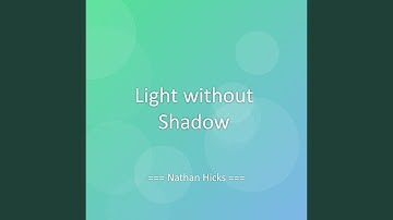Light without Shadow