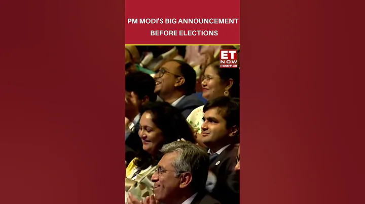 PM Modi Makes Big Announcement Before Lok Sabha Elections 2024 | #etnow #pmmodi #shorts - DayDayNews