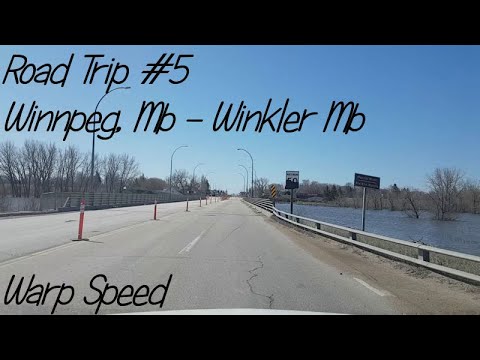 Road Trip #5 Winnipeg, Mb - Winkler, Mb - April 29, 2020 warp speed