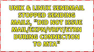 Sendmail stopped sending mails, "did not issue MAIL/EXPN/VRFY/ETRN during connection to MTA"