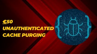 Unauthenticated cache purging | bug bounty  poc
