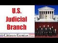The Structure and Function of the U.S. Judicial Branch