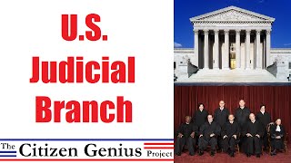 Judicial Branch of U.S. Government