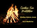 Shelley adams  soul medicine creative fire meditation