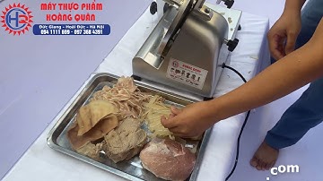 Máy thái thịt chín, thịt đông lạnh, bì bò, tai heo